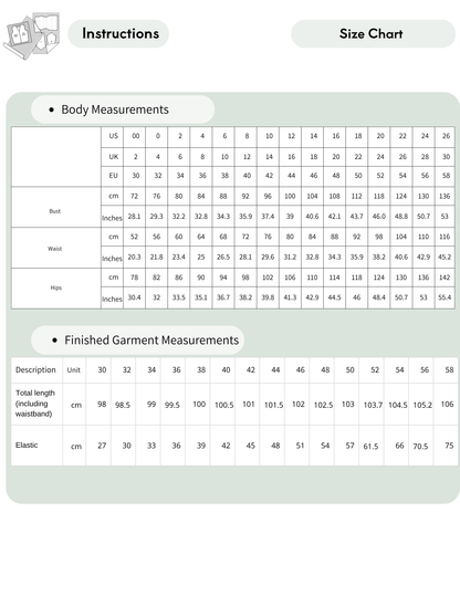 Suri pants sewing pattern size chart 
with body measurements and 
finished garment measurements for 
15 European sizes from EU 30 to 58.

