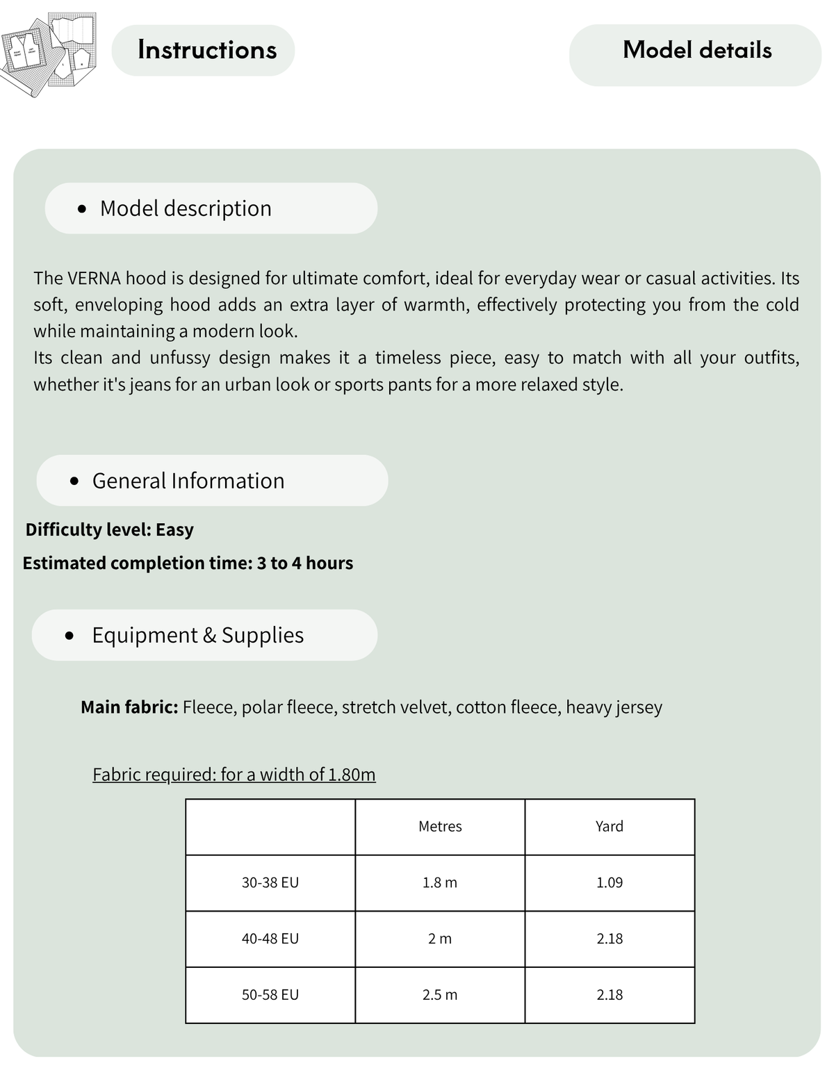 VERNA hoodie sewing pattern details 
including easy difficulty level, 3-4 
hour sewing time, recommended 
fabrics, and fabric requirements